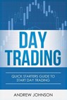 Day Trading - Andrew Johnson - 9781914513008