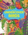 Undercover Birds - Mia Cassany - 9781914519536