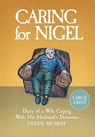 Caring for Nigel - Eileen Murray - 9781914523182
