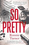 So Pretty - Ronnie Turner - 9781914585593