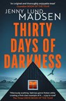 Thirty Days of Darkness - Jenny Lund Madsen - 9781914585623