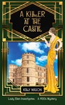 A Killer at the Castle - Kelly Mason - 9781914922299