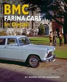 BMC Farina Cars In Detail - Anders Ditlev Clausager - 9781914929151