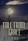 Fall from Grace - J A Winterford - 9781914933271