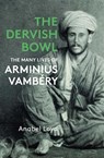 The Dervish Bowl - Anabel Loyd - 9781914979316
