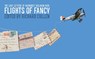 Flights of Fancy - Richard Cullen - 9781915023612