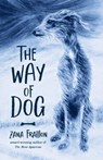 The Way of Dog - Zana Fraillon - 9781915026231