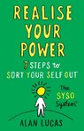 Realise Your Power - Alan Lucas - 9781915036957