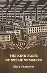 The Kind Hosts of Willie Wimmera - Mary Chambers - 9781915048363