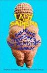 Lady Sapiens - Thomas Cirotteau ; Jennifer Kerner ; Eric Pincas - 9781915054784