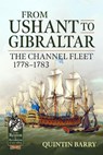 From Ushant to Gibraltar - Quintin Barry - 9781915070395