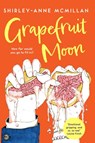 Grapefruit Moon - Shirley-Anne McMillan - 9781915071422