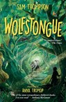 Wolfstongue: "A modern classic" – The Times - Sam Thompson - 9781915071972