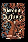 Verona in Autumn - Tom Lloyd - 9781915073112
