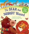 The Bear that Nobody Wanted - Sally Anne Wright - 9781915074027