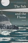 The Salt and the Flame - Donald S Murray - 9781915089892