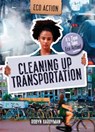 Cleaning Up Transportation - Robyn Hardyman - 9781915153630