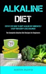 Alkaline Diet - Austin Floyd - 9781915162021