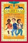 Cursed Tales: The Pharaoh of Asco Express - Jake R. Wilson - 9781915167040