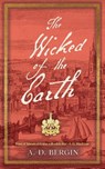 The Wicked of the Earth - A. D. Bergin - 9781915179432