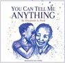 You Can Tell Me Anything - Elizabeth A. Peck - 9781915198204
