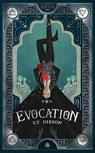 Evocation - S.T. Gibson - 9781915202680