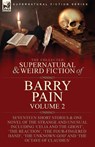 The Collected Supernatural and Weird Fiction of Barry Pain-Volume 2 - Barry Pain - 9781915234575