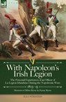 With Napoleon's Irish Legion - Miles Byrne ; Fanny Byrne - 9781915234650