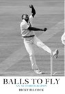Balls to Fly - Ricky Ellcock - 9781915237323
