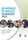 IB World Schools Yearbook 2023: The Official Guide to Schools Offering the International Baccalaureate Primary Years, Middle Years, Diploma and Career-related Programmes - Jonathan Barnes - 9781915261526