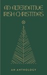 An Alternative Irish Christmas - Lisa Coen - 9781915290182