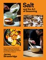 Salt and the Art of Seasoning - James Strawbridge - 9781915294036