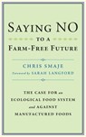 Saying NO to a Farm-Free Future - Chris Smaje - 9781915294173