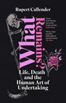 What Remains? - Rupert Callender - 9781915294234
