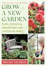 Grow a New Garden - Becky Searle - 9781915294401