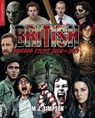 British Horror Films 2000-2019 - M J Simpson - 9781915316608