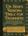Dr. Sebi's Reborn Bible for Beginners - Genesis Carcamo - 9781915331823