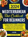 Mediterranean Diet Cookbook for Beginners - Sarah Roslin - 9781915331953
