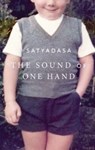 The Sound of One Hand - Satyadasa - 9781915342102