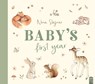 Baby's First Year - Rachel Elliot - 9781915356420