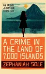 A Crime In The Land of 7,000 Islands - Zephaniah Sole - 9781915406583