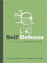 Self Defence For The Un-Prepared - Bee Three Books - 9781915410085