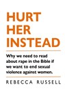 Hurt Her Instead - Rebecca Russell - 9781915412898