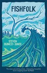 Fishfolk - Steven Quincey-Jones - 9781915444905