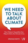 We Need To Talk About Climate - Graham Smith - 9781915445568