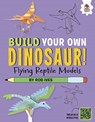 Flying Reptile Models - Rob Ives - 9781915461780
