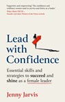 Lead with Confidence - Jenny Jarvis - 9781915483584