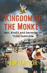 Kingdom of the Monkey - Jim Taylor - 9781915494344