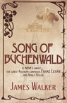Song of Buchenwald - James Walker - 9781915494450