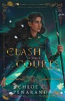 A Clash of Three Courts - Chloe C. Penaranda - 9781915534002